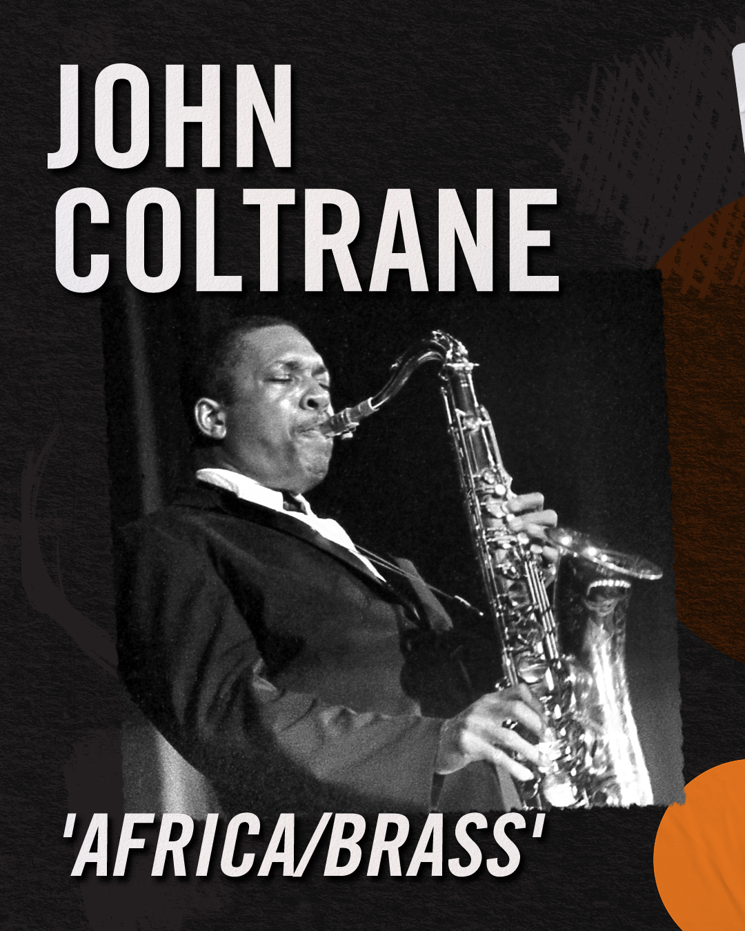 John Coltrane's 'Africa/Brass' was released in 1961 as John