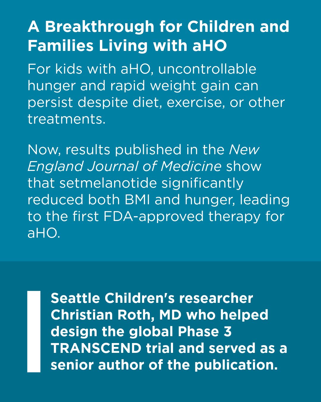 For children with acquired hypothalamic obesity (aHO), a rare obesity disorder, the body can feel trapped in a constant state of hunger due to damage to the brain's appetite-control center. Seattle Children's