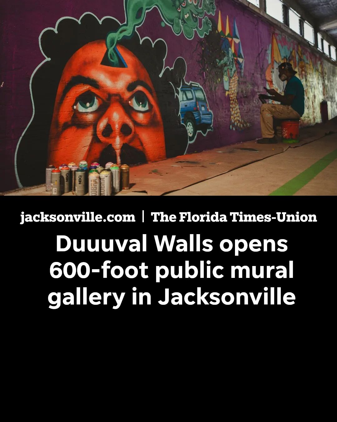 UNION アート A massive new outdoor art gallery at downtown Jacksonville's Union