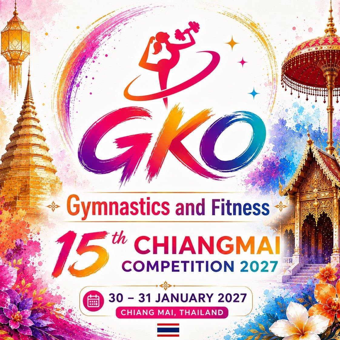 🤸‍♀️ 15th... - GKO Gymnastics & Fitness Chiangmai Competition | Facebook