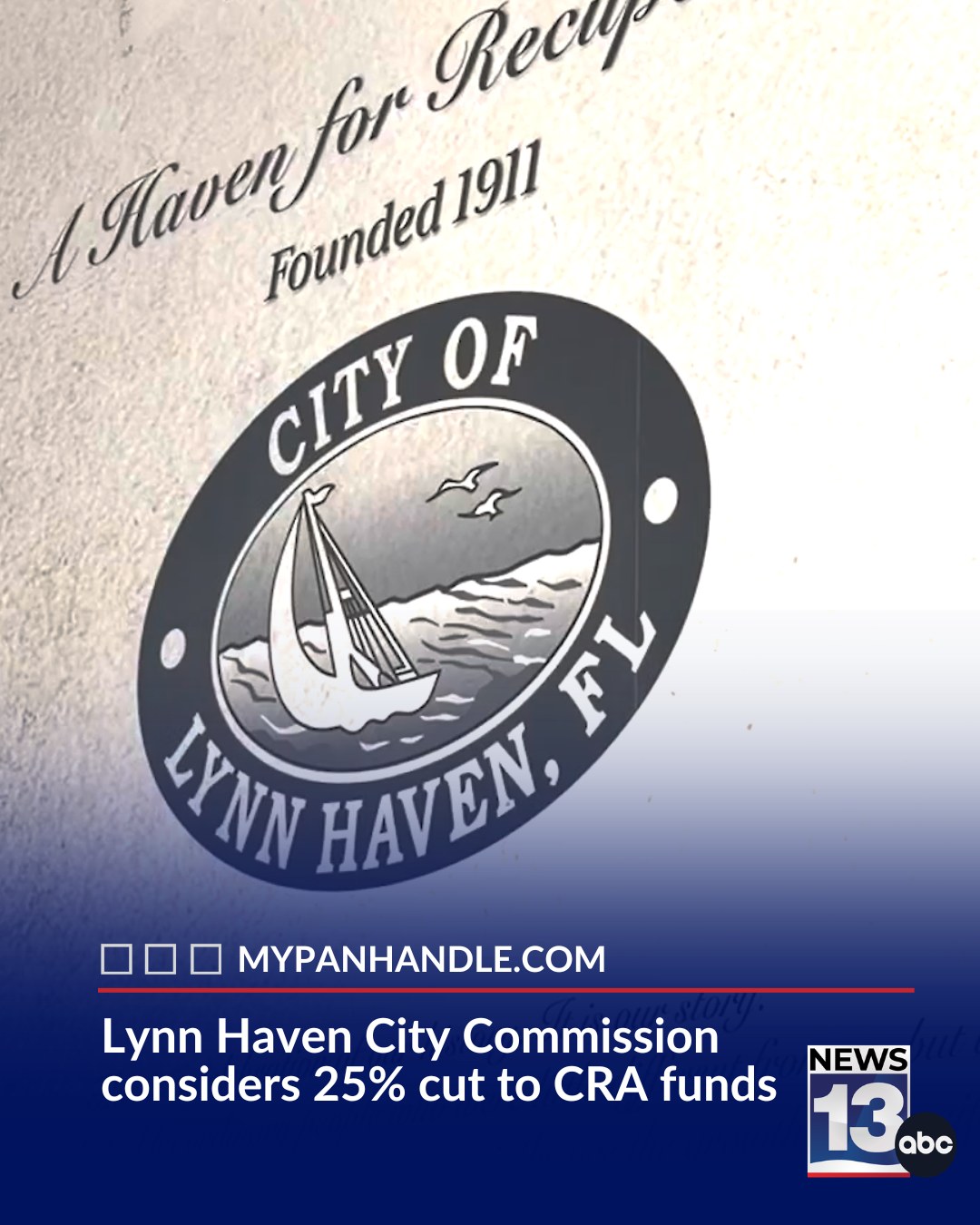 WMBB - Lynn Haven held a number of meetings and discussions on