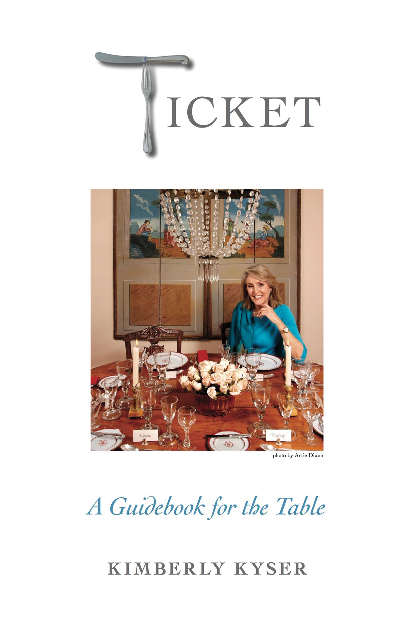 Ticket, A Guidebook for the Table