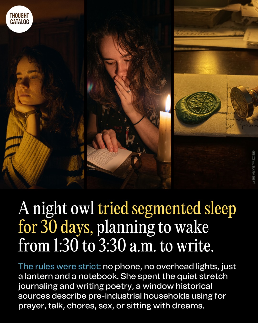 Before cheap electric light, a lot of people slept in two shifts