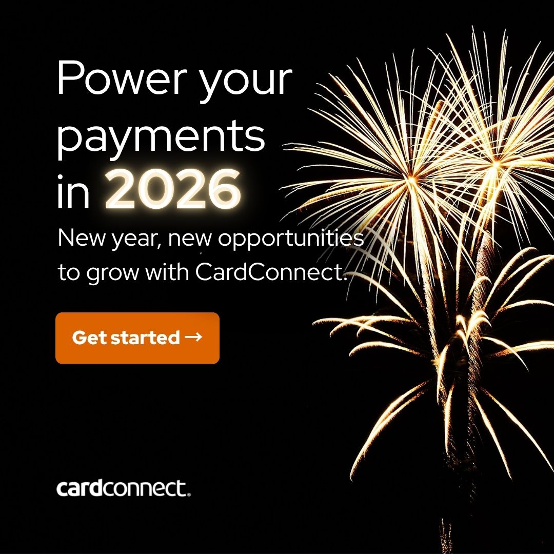 CardConnect - Here’s to smarter checkouts and stronger sales in 2026 ...