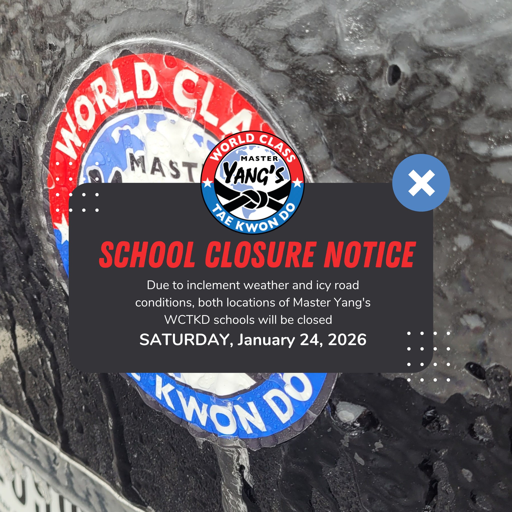 Master - 🥋 WEATHER ALERT: Winter Storm Fern Update Due to the inclement ...