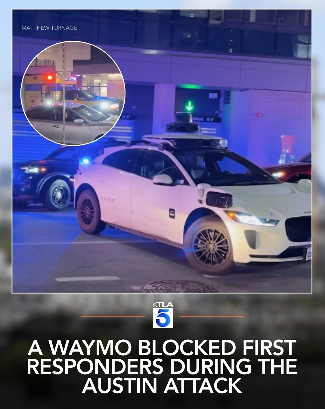 KTLA - A video shared with Nexstar’s KXAN shows a Waymo driverless car ...