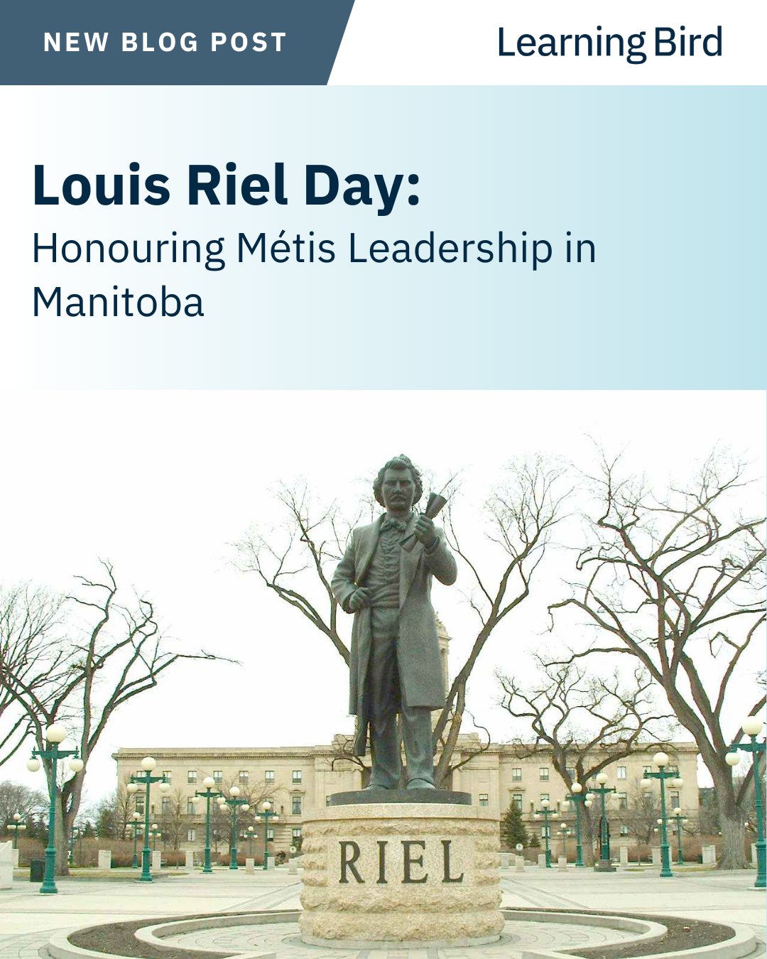 Learning Bird - 🪶 Louis Riel Day | February 16, 2026... | Facebook
