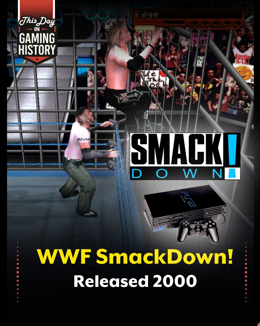 WWF SmackDown! Turns 26 Today! 💥🥊 Released in 2000 on