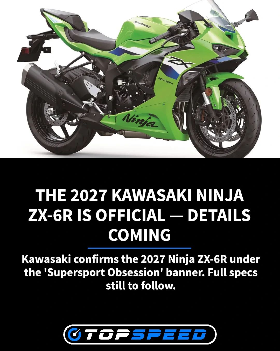 Kawasaki confirms the 2027 Ninja ZX-6R under the 'Supersport