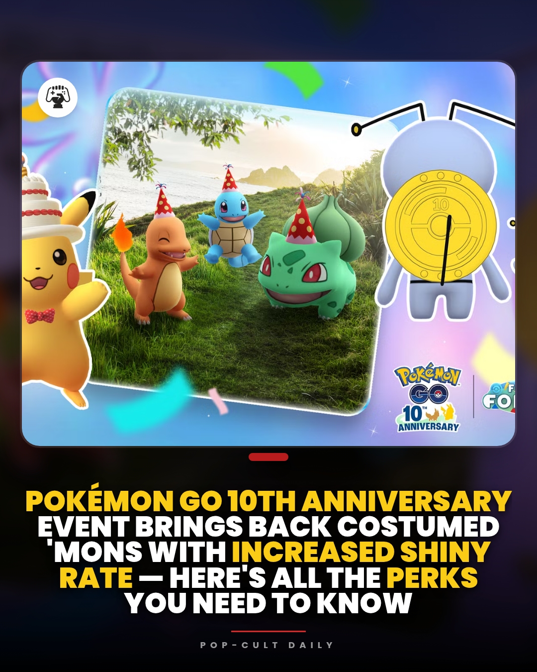 Pokémon Go '10th Anniversary Party' event guide Pokémon Go's 10th