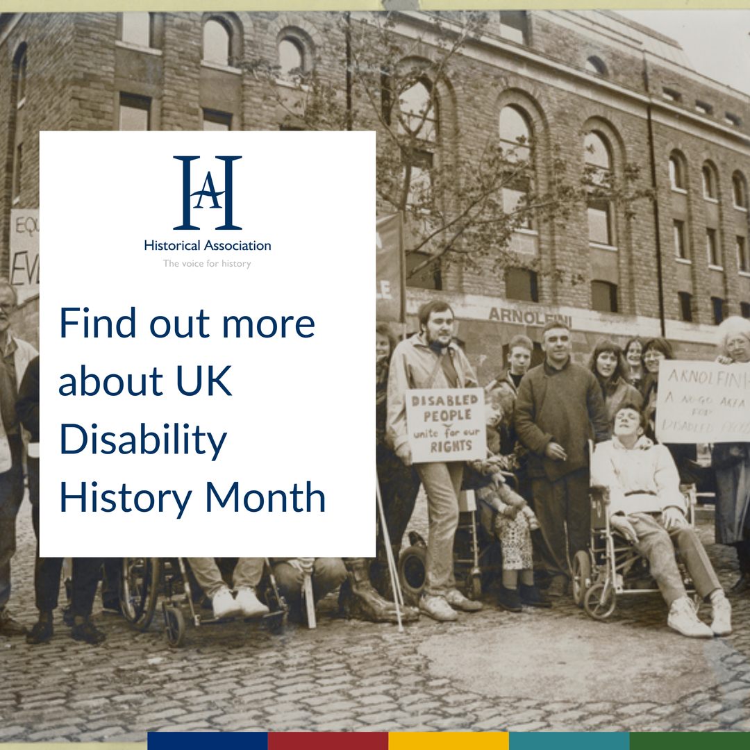 🧠 Disability History Month –... - The Historical Association