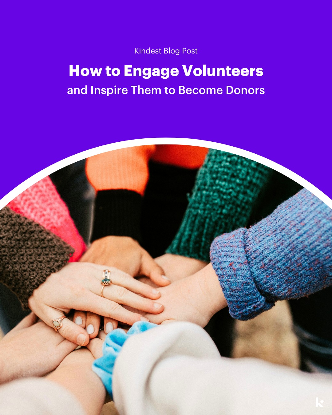 Kindest - 🌟 Volunteers play a vital role in your mission,... | Facebook