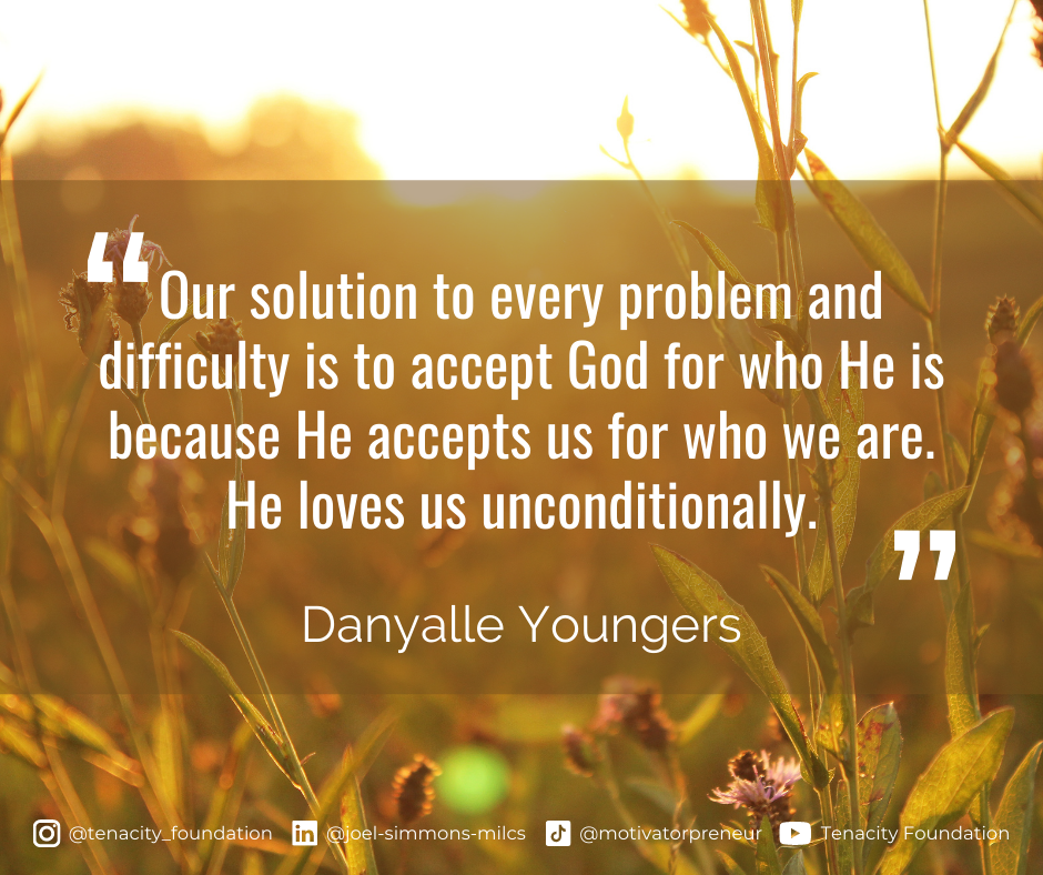 Tenacity - “Our solution to every problem and difficulty is to accept ...