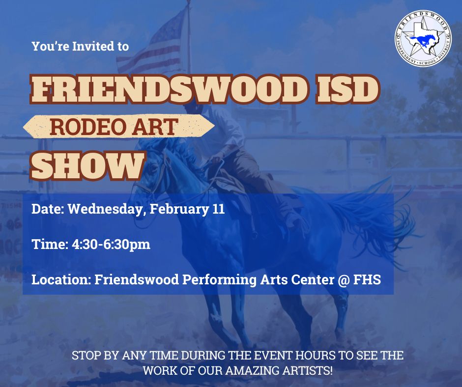 Friendswood - 🎨🐎 Friendswood ISD Rodeo Art Show 🐎🎨 Friends, families ...
