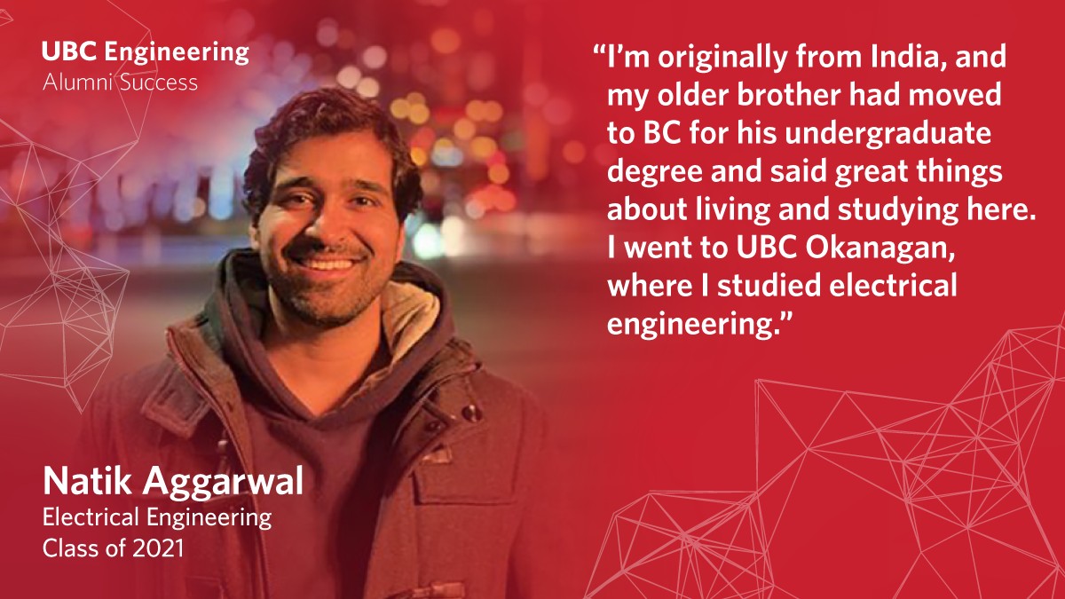 UBC - Meet Natik Aggarwal, Electrical Engineering alum and co-founder ...