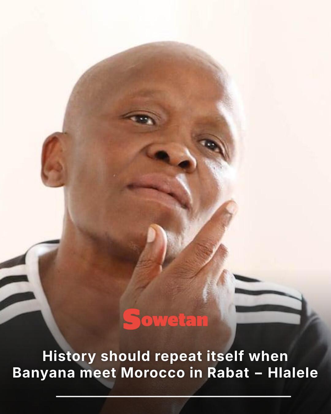 History should repeat itself when Banyana meet Morocco in Rabat — Hlalele