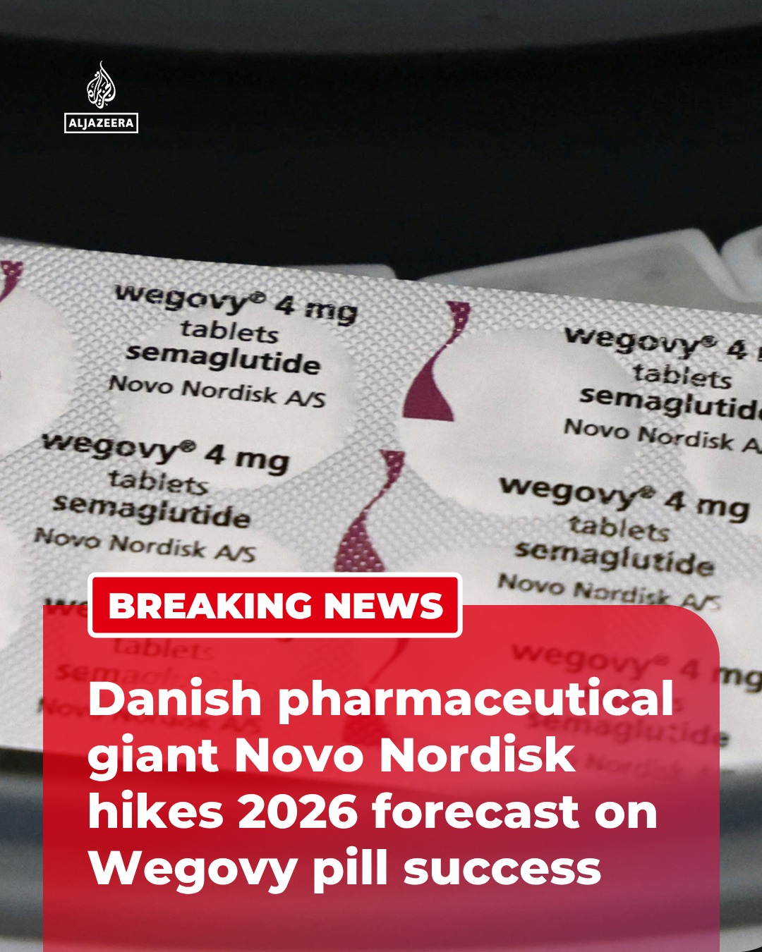 BREAKING: Novo Nordisk, maker of Ozempic and Wegovy, raised its full-year forecast after strong second-quarter profit driven by sales of a new Wegovy tablet, which launched in the US in January and
