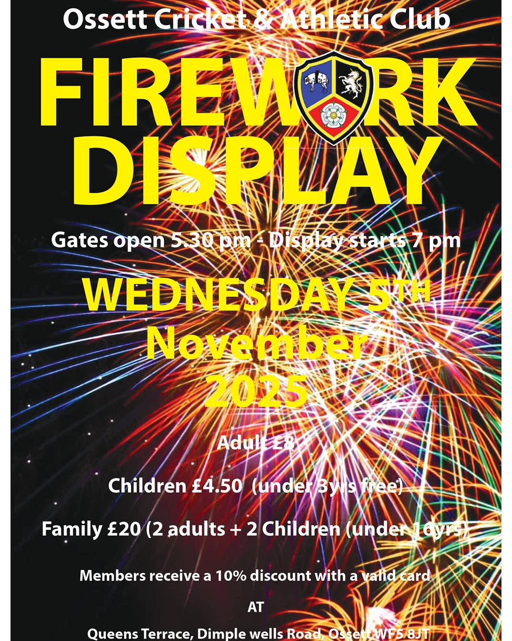 Ossett - Tickets are now on sale for our annual firework display! Gates ...