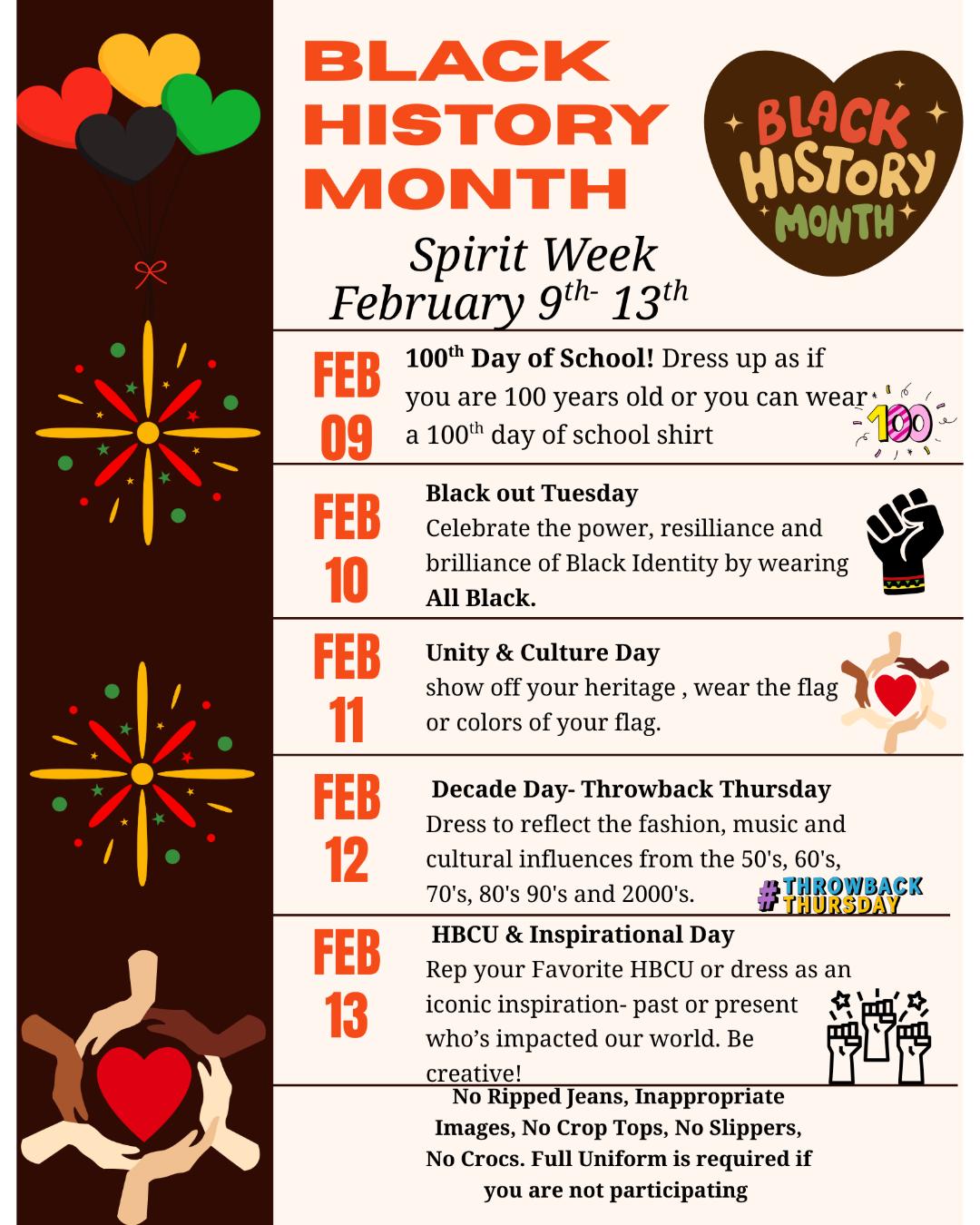 black history month dress up days Celebrate with spirit week! Join us from Feb 9th-13th for a week of fun, reflection, and unity! From dressing for the 100th day of school to honoring HBCU black history spirit week ideas for kids