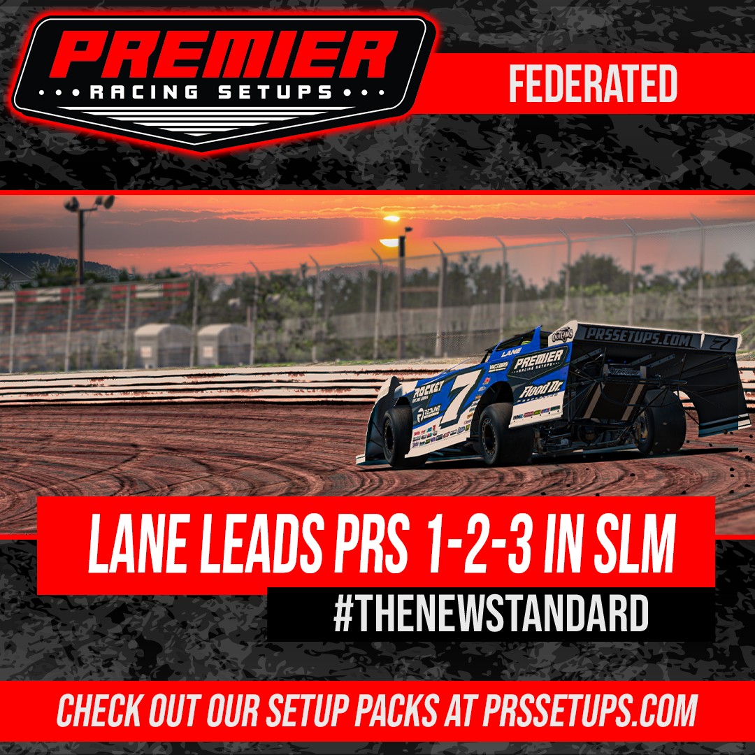 🏆LANE LEADS PRS 1-2-3 IN SLM🏆 The... - Premier Racing Setups | Facebook