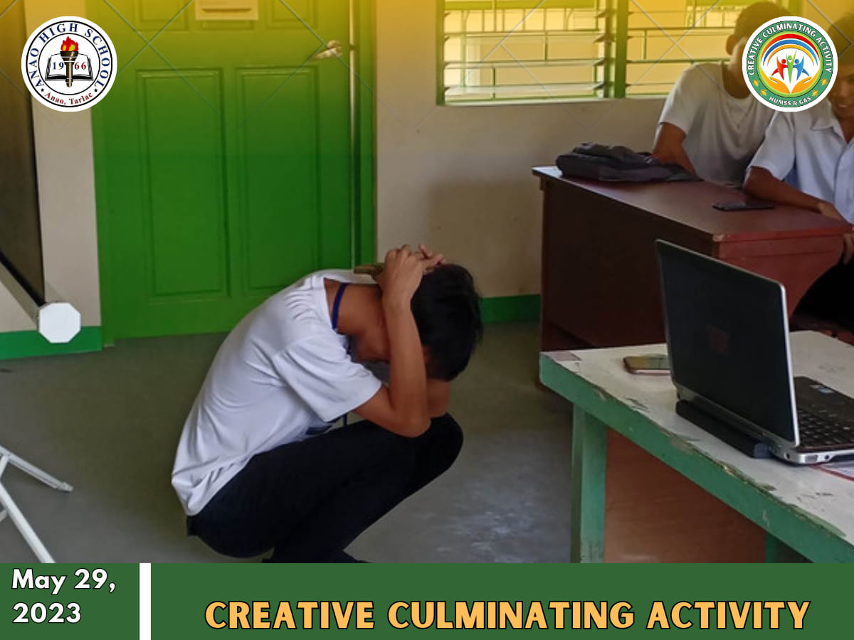 Creative Culminating Activity - Anao High School HUMSS & GAS | Anao