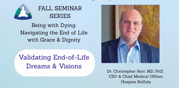 Validating End-of-Life Dreams and Visions