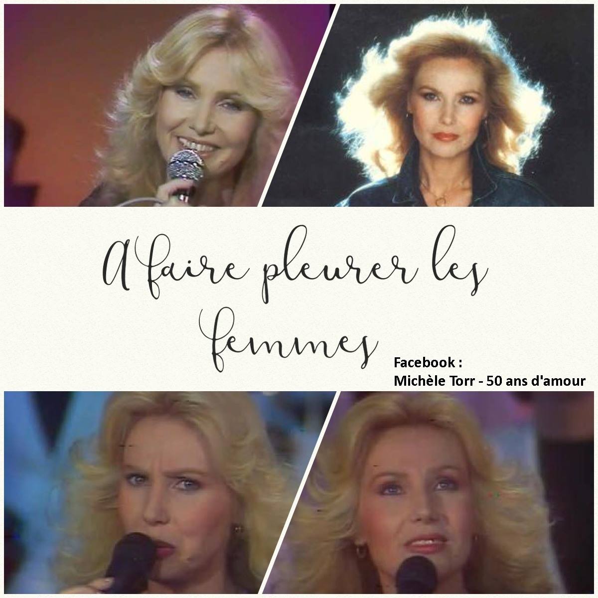 Michele Torr A Faire Pleurer Les Femmes Lyrics