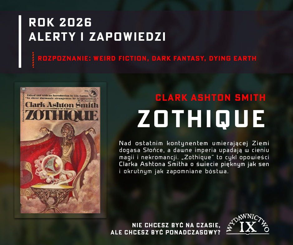 Wydawnictwo - [ROK 2026 - ZAPOWIEDŹ] Clark Ashton Smith 