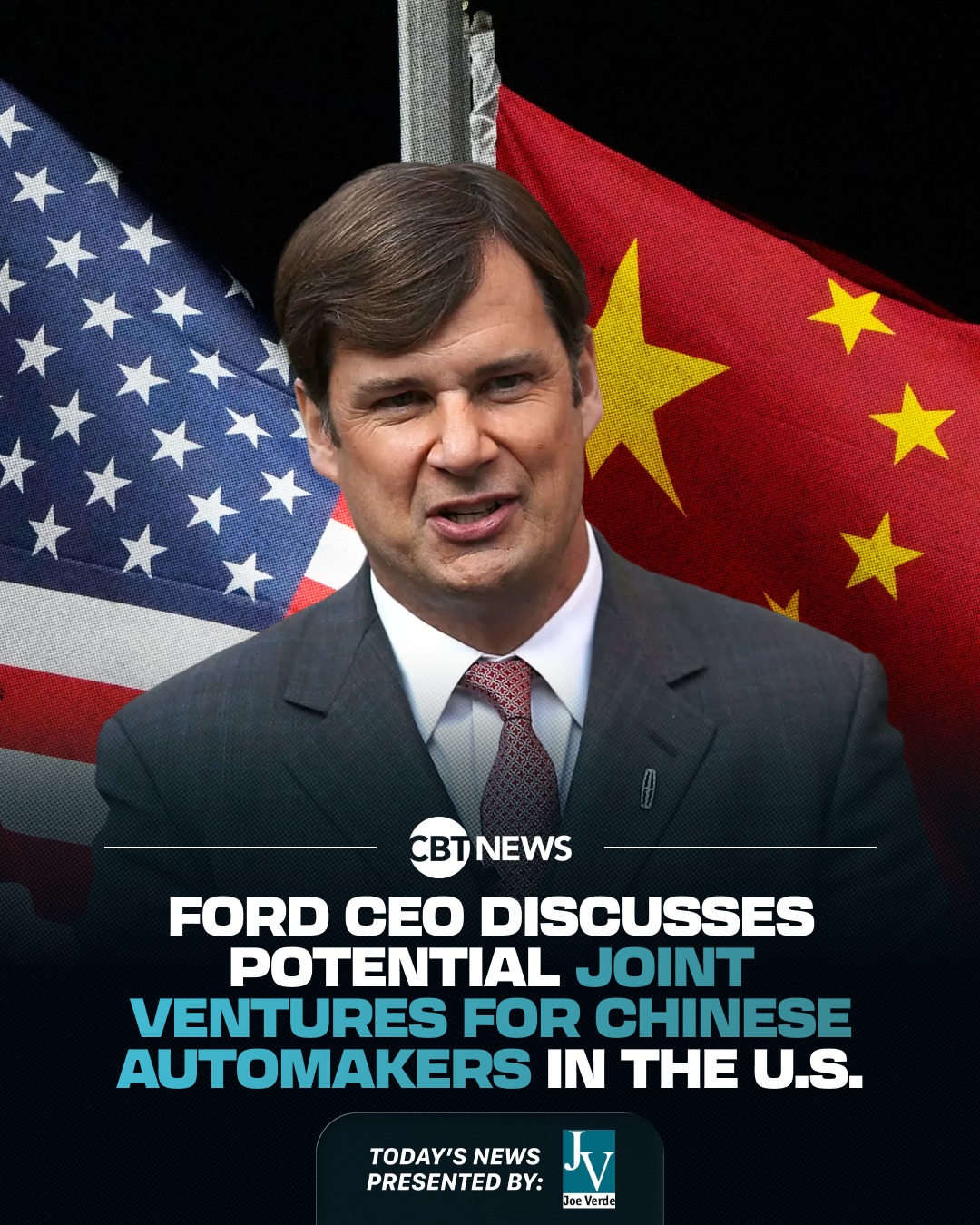 CBT - Ford CEO Explores Framework to Bring Chinese Automakers to U.S ...