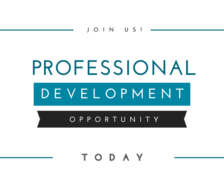 ‼️Professional Development Opportunity TODAY‼️ Join 