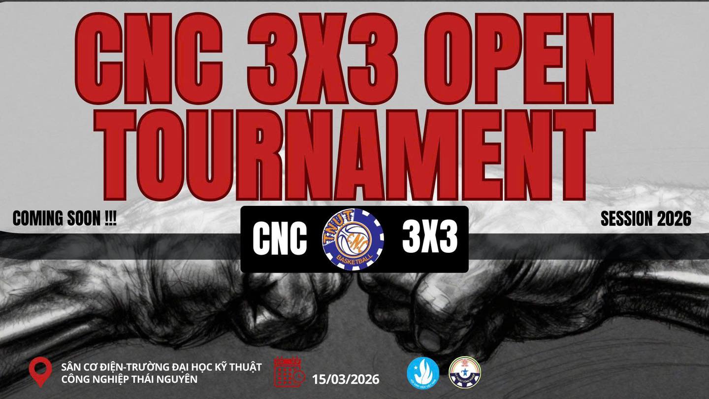 📢 THÔNG BÁO: 3x3 CNC Open 2026 chuẩn... - CLB Bóng Rổ C.N.C | Facebook