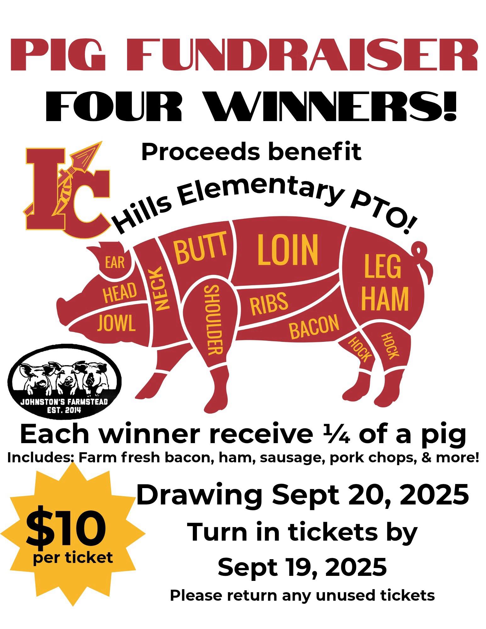 Hills - PTO PIG FUNDRAISER ALL TICKETS AND MONEY DUE BY SEPT. 19 | Facebook