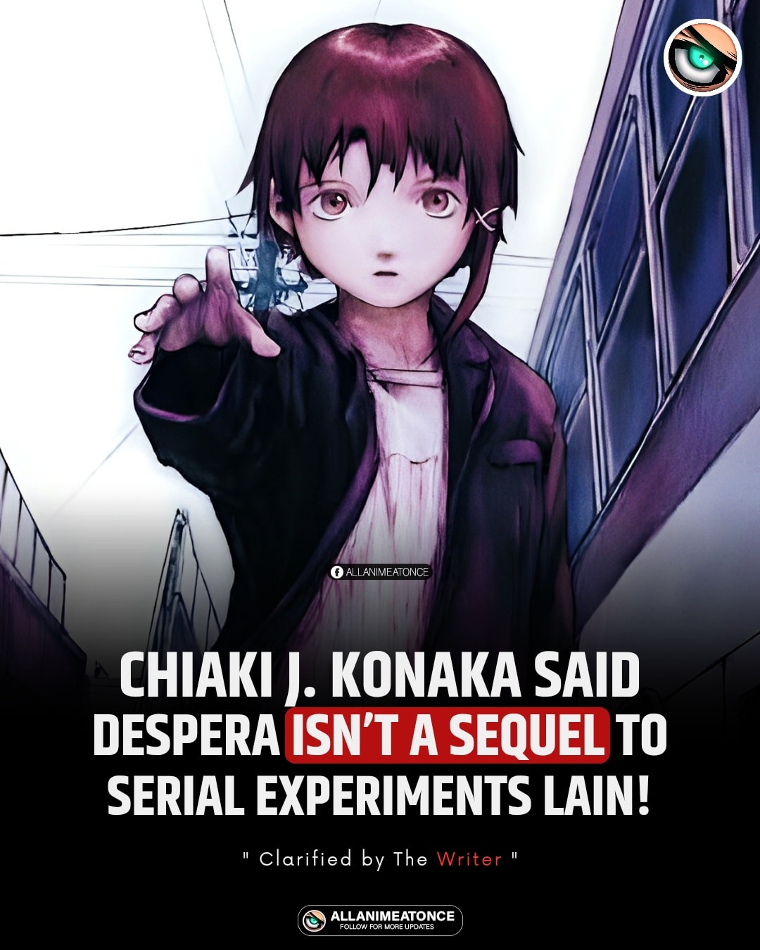 🖥️ Serial Experiments Lain writer... - ALL ANIME AT ONCE | Facebook
