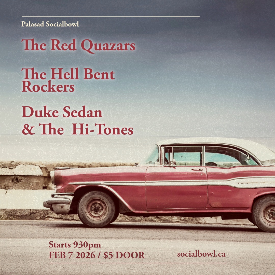 The Red Quazars, The Hell Bent Rockers + Duke Sedan & The Hi-Tones