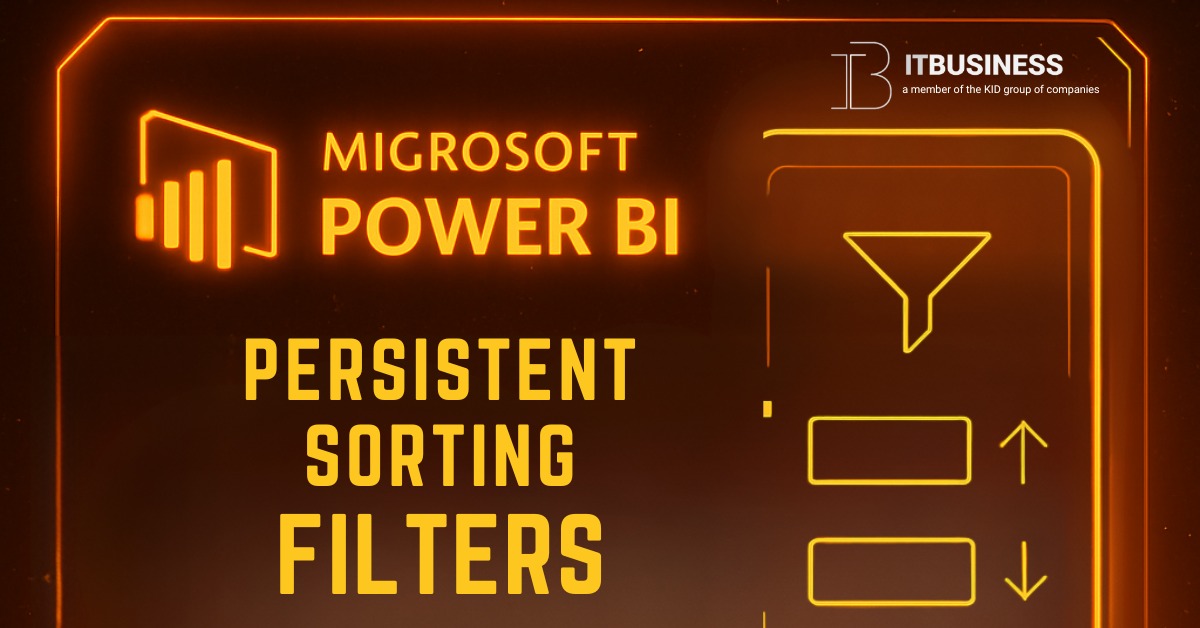 ITBusiness - 🚀 Persistent Sorting Filters in Microsoft... | Facebook