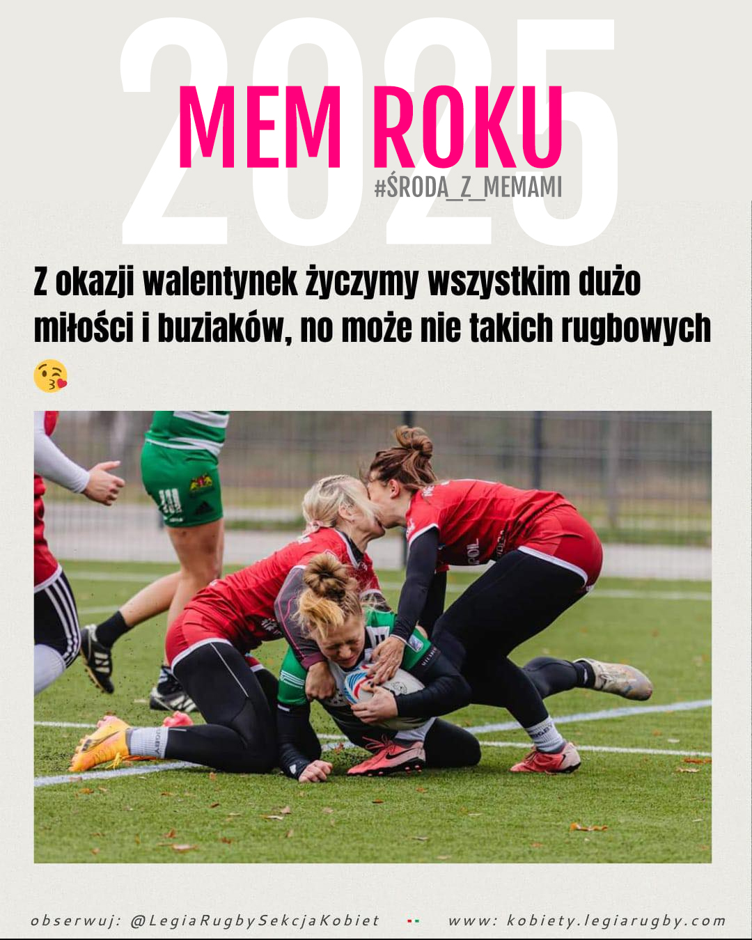 🔥😂 MEM ROKU 2025 WYBRANY! 😂🔥... - Legia Rugby Sekcja Kobiet | Facebook