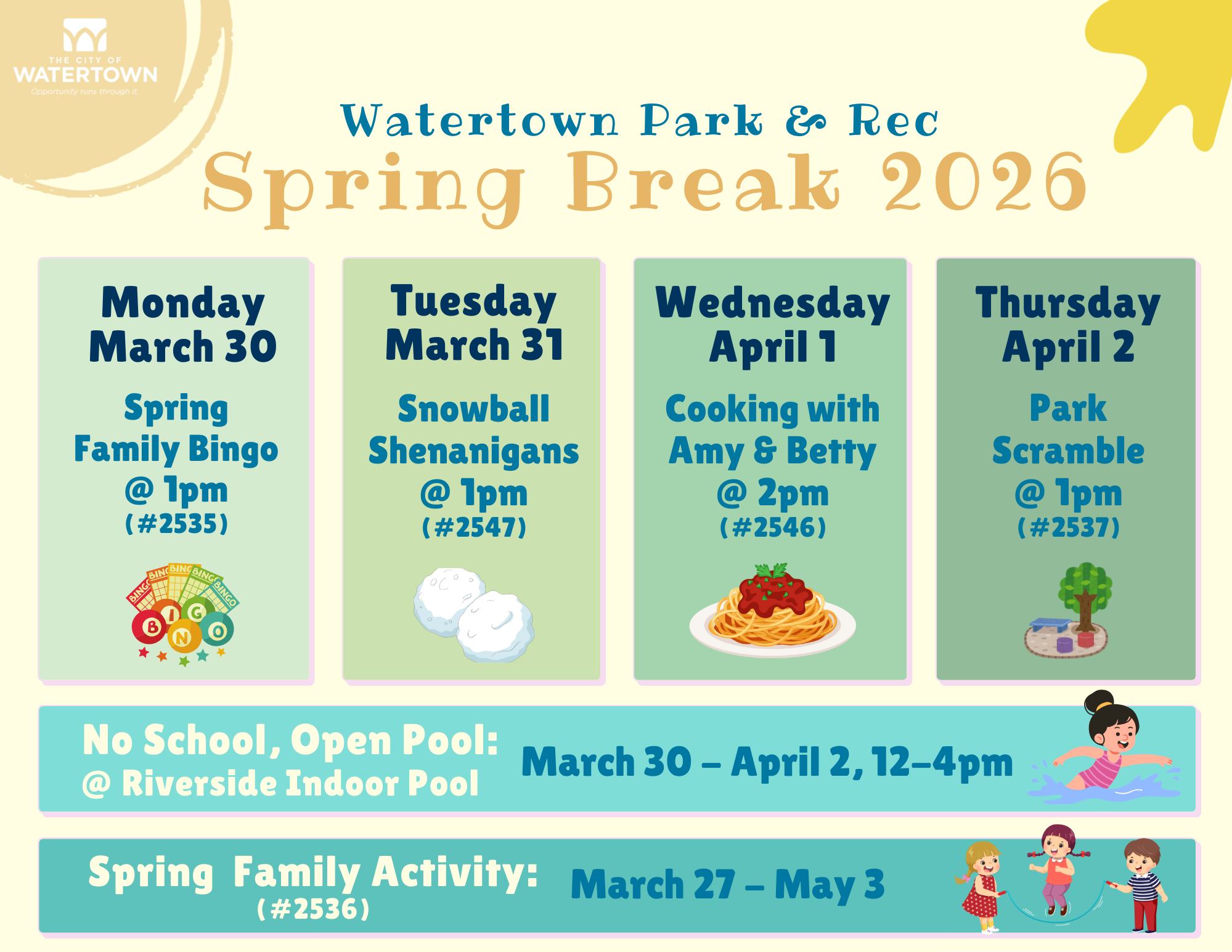 🌸 2026 Spring Break Fun with... - Watertown Park and Rec Dept | Facebook