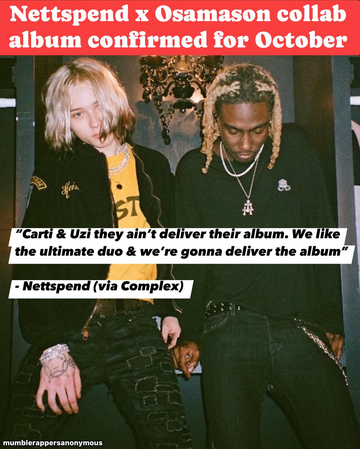 Nettspend confirmed that his collab album with Osamason is