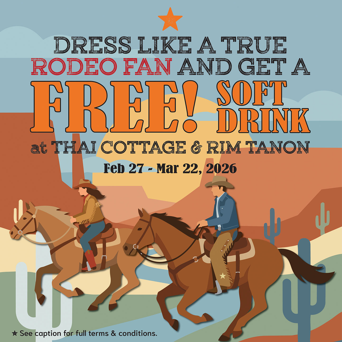 Rodeo Spirit Special ? From now through March 22, show off your 
