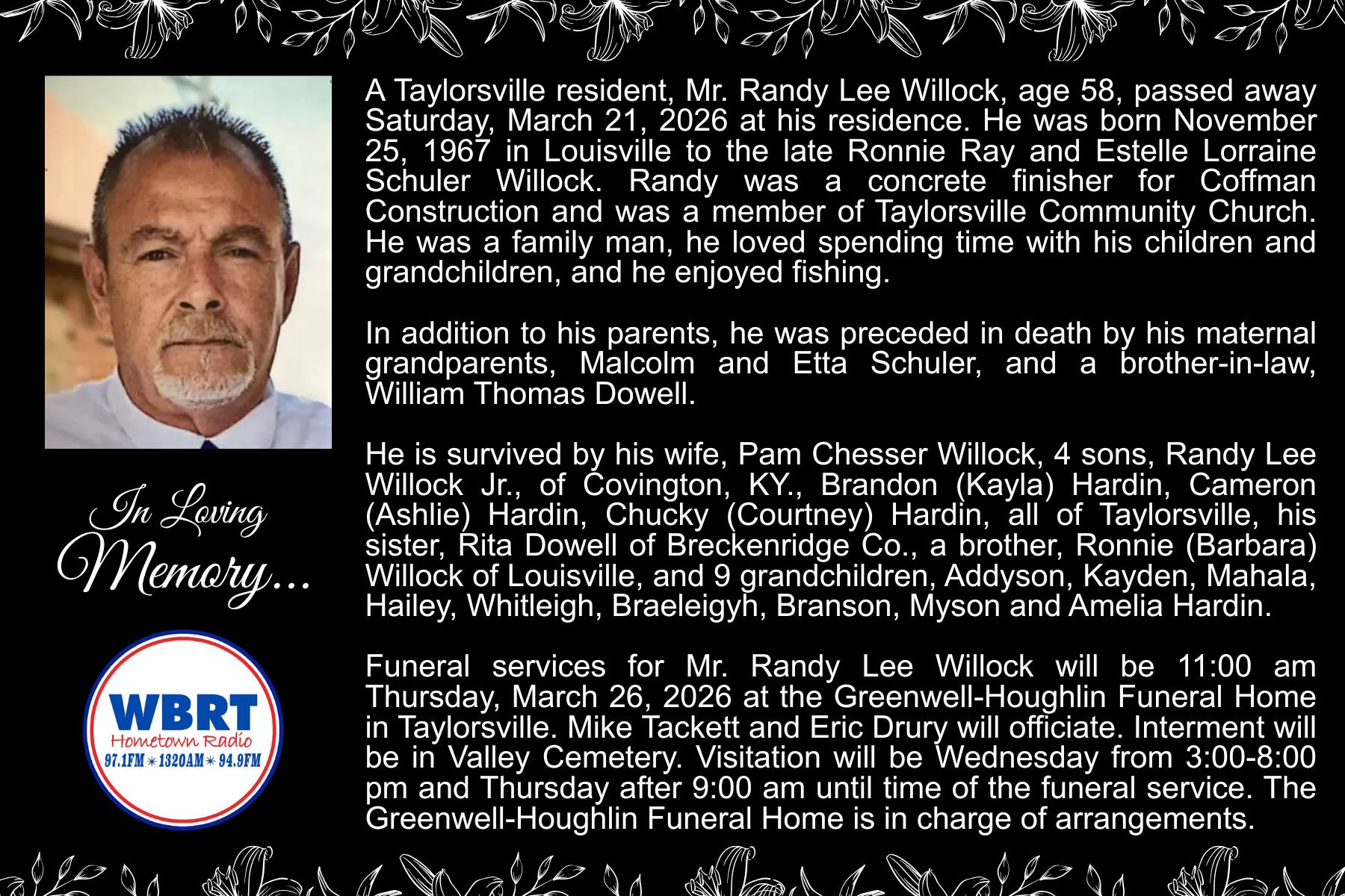 WBRT - A Taylorsville resident, Mr. Randy Lee Willock, age 58