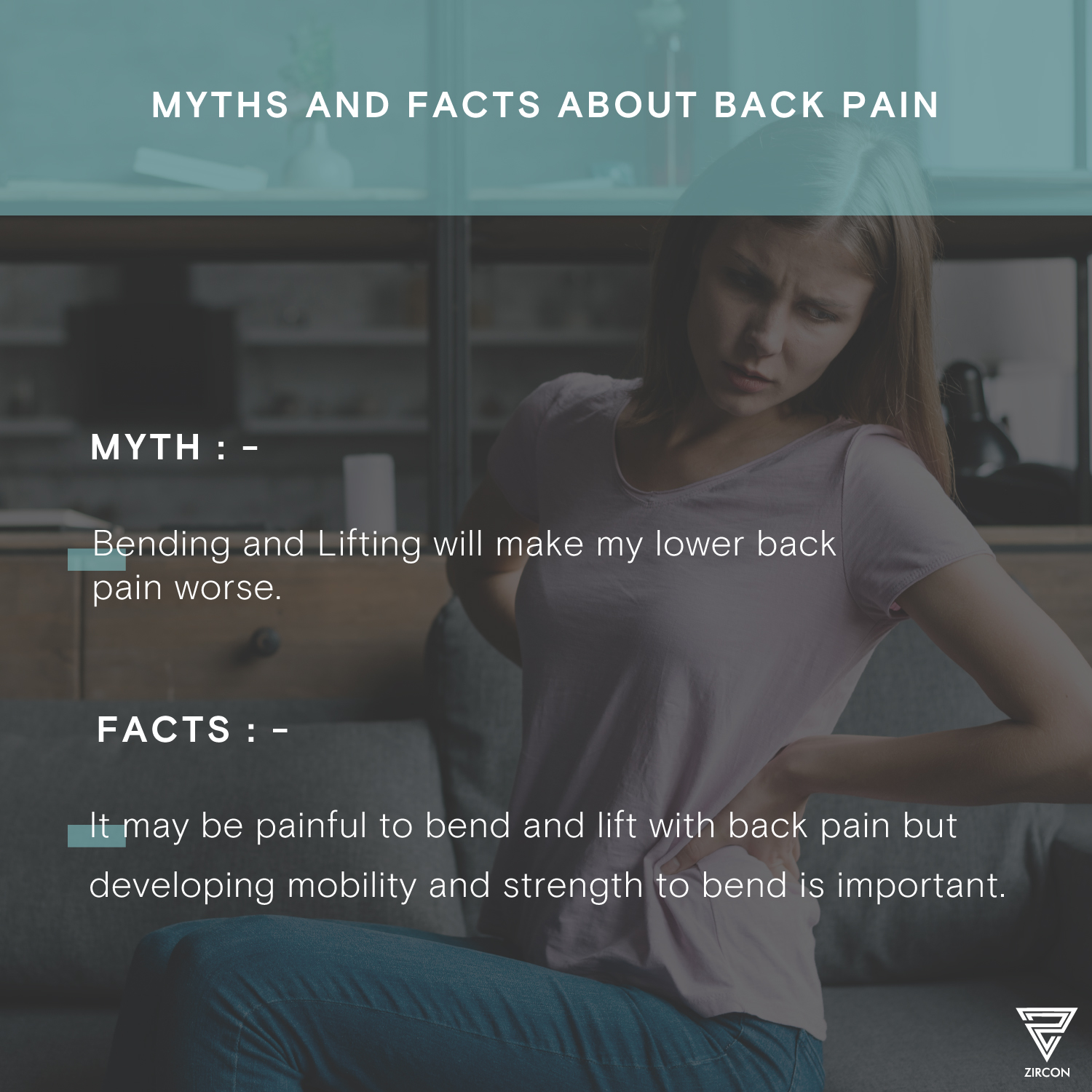 Zircon - Myths and Facts about Back Pain !! Myth - Bending... | Facebook