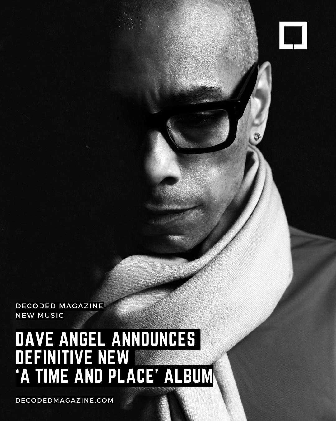 British electronic music pioneer Dave Angel announces his most