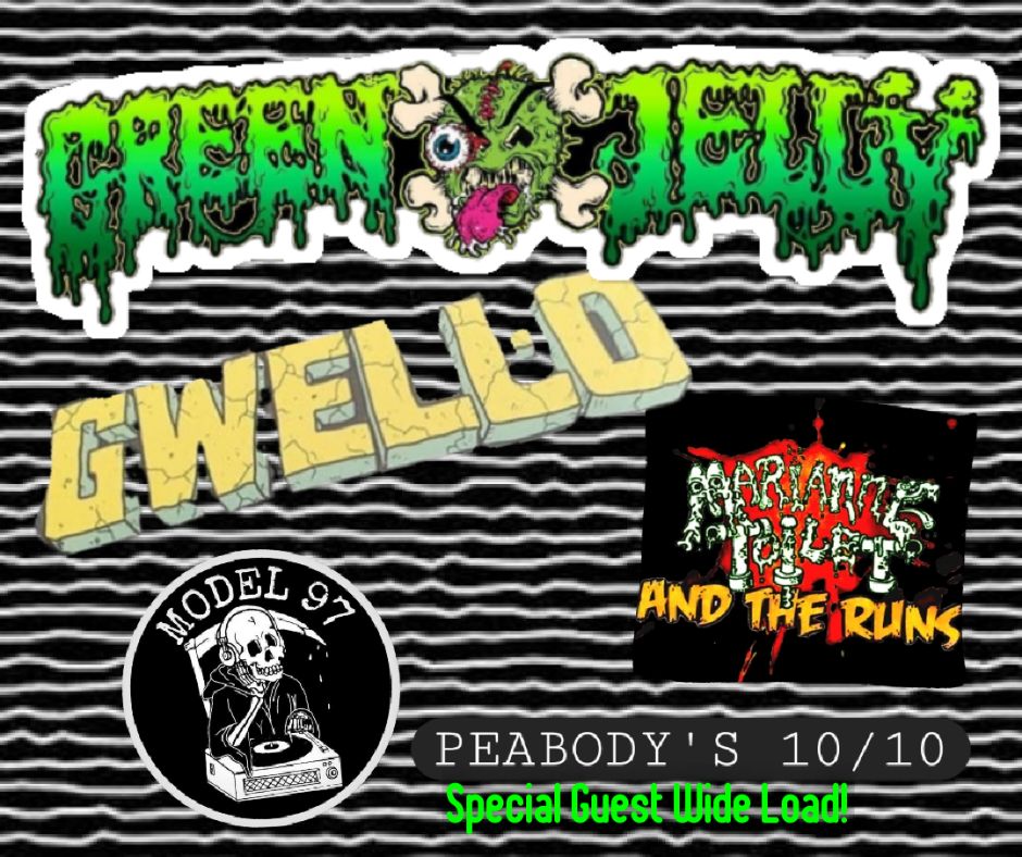 Gwello and Green Jello live at Plattsburgh, NY on October 10th