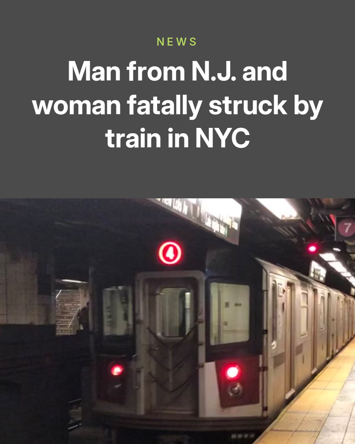 A Sayreville man and a woman were hit and killed by express subway