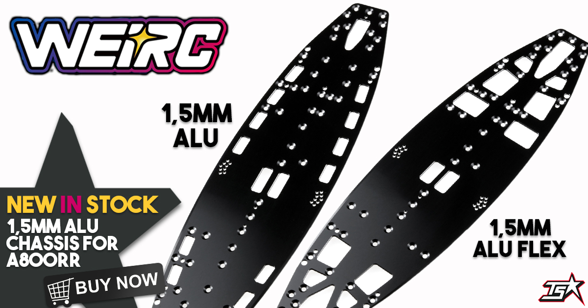 🔥 1.5mm ALU CHASSIS🔥 New from WeiRC are two different 1.5mm