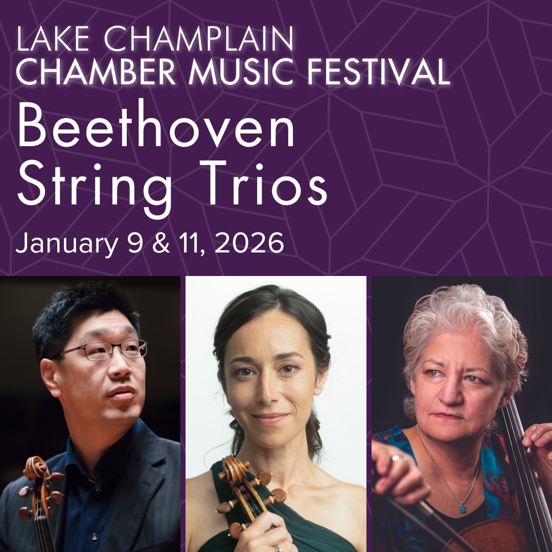 Lake Champlain... - Lake Champlain Chamber Music Festival
