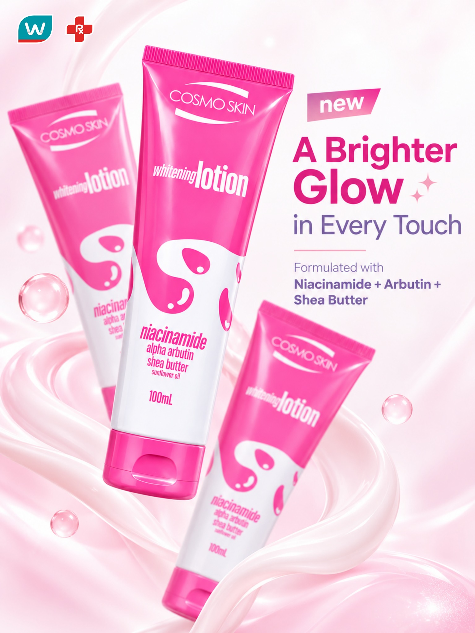 A brighter glow in every touch. Meet the new Cosmo Skin Whitening Lotion — formulated with Niacinamide + Arbutin + Shea Butter to help support brighter-looking, smoother, and moisturized skin every day