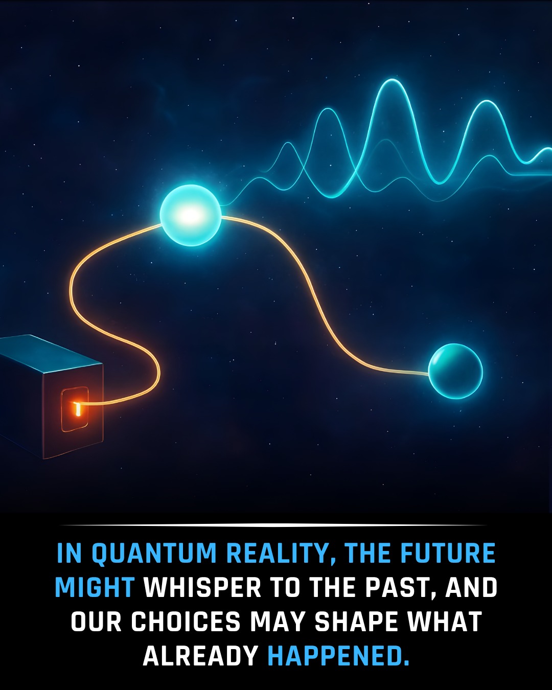 You - In the realm of quantum physics, reality doesn’t always play by ...