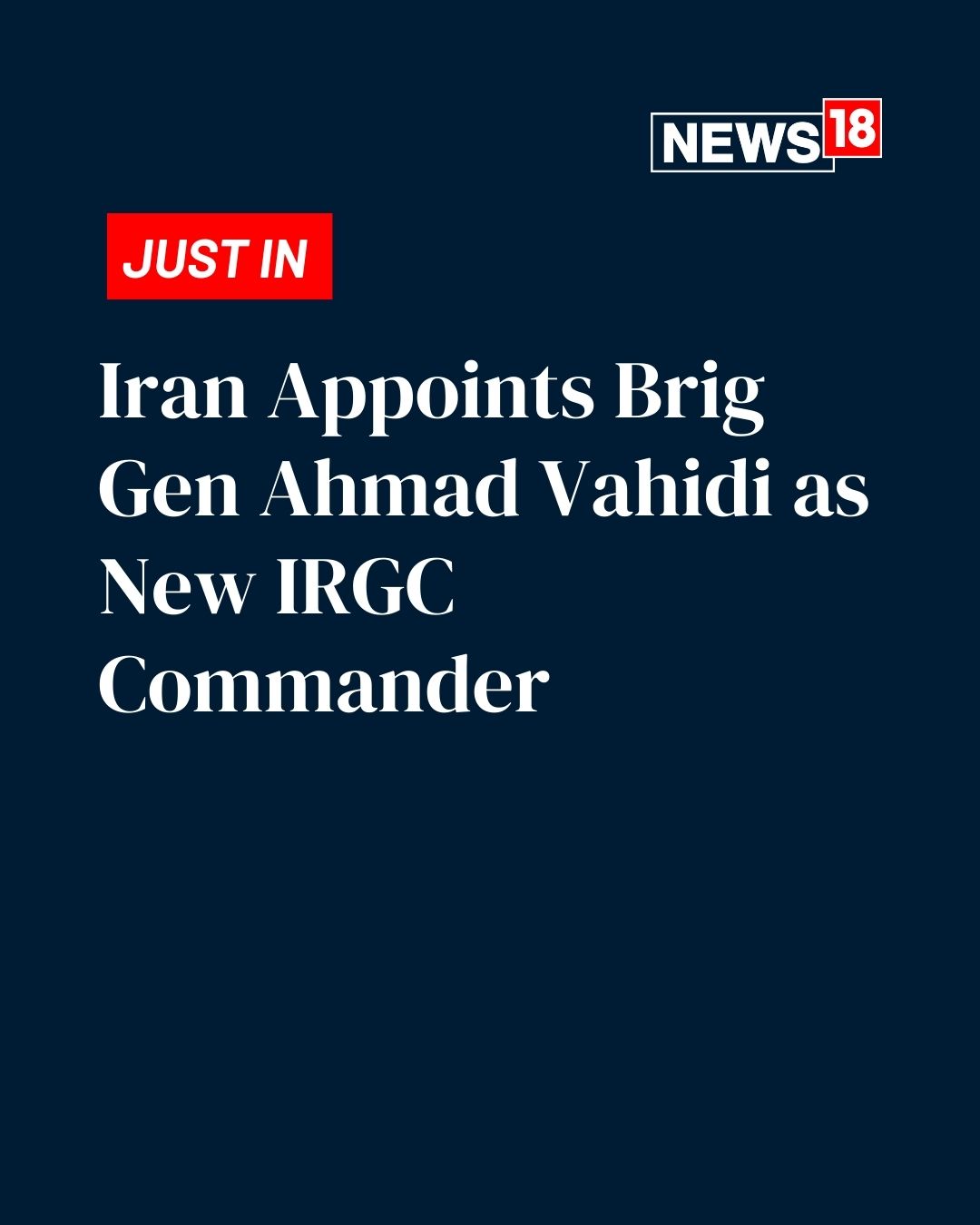 News18 - Iran has appointed Brigadier General Ahmad Vahidi as the new ...
