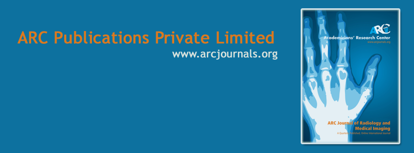 ARC Journal of Radiology and Medical Imaging